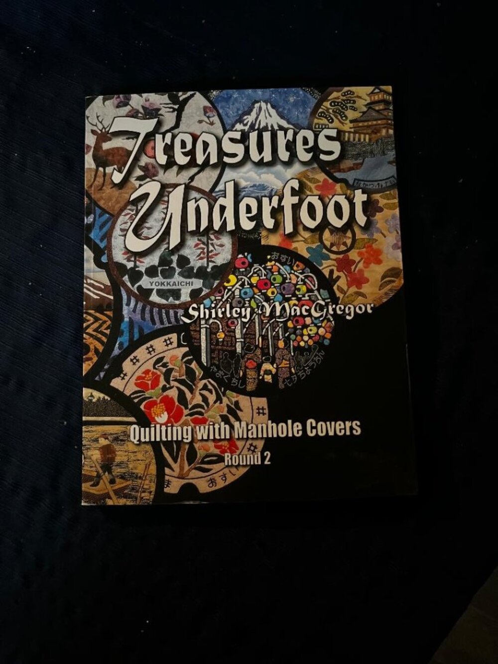 Treasures Underfoot by Shirley MacGregor